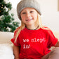 We Slept In - Short Sleeve Kids Shirt