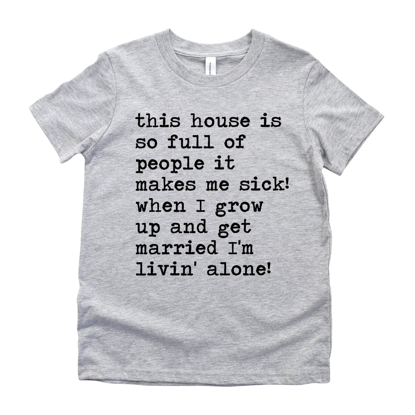 I'm Livin Alone - Short Sleeve Kids Shirt