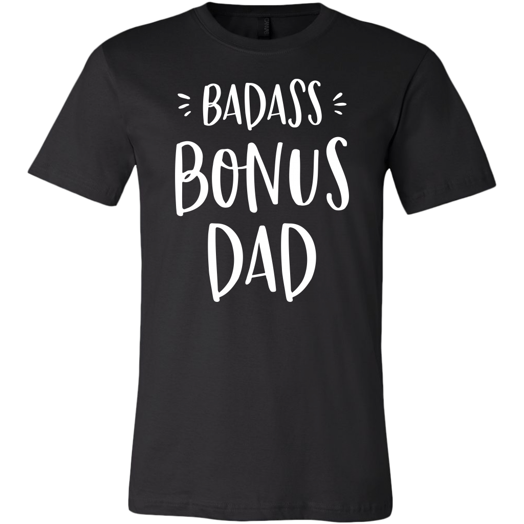 Badass Bonus Dad shirt for stepdad, white design on black t-shirt