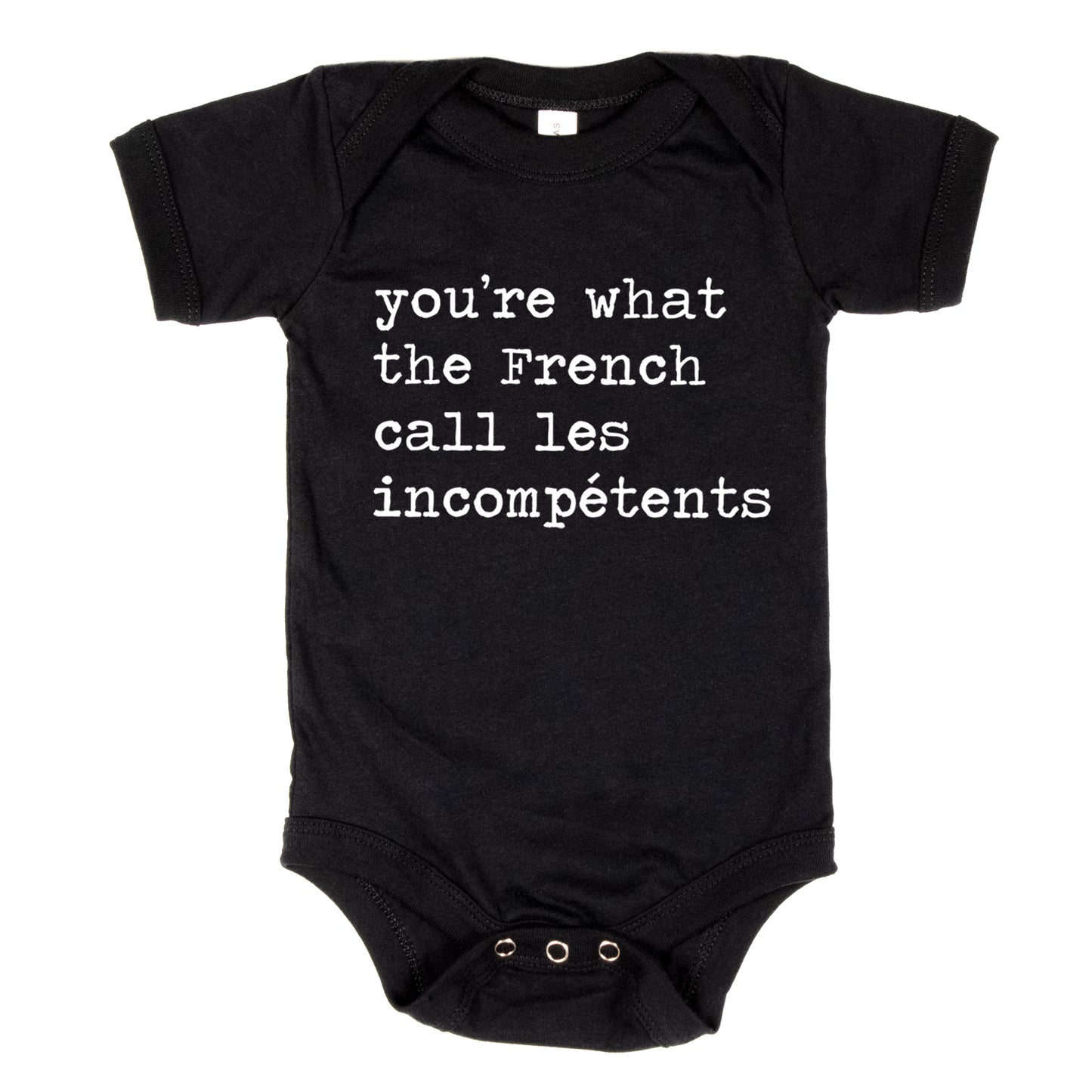 You're What The French Call Les Incompetents - Short Sleeve Kids Shirt