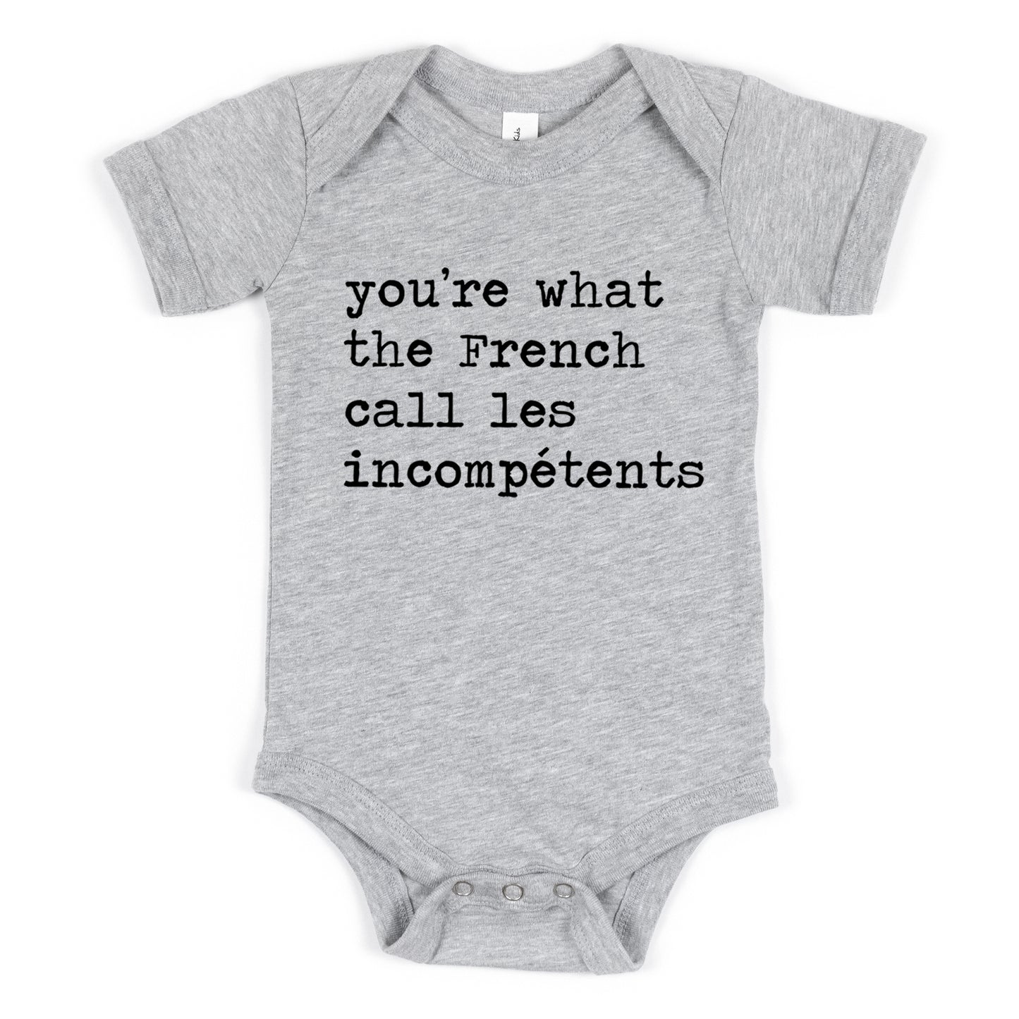 You're What The French Call Les Incompetents - Short Sleeve Kids Shirt