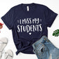 I Miss My Students Unisex T-Shirt