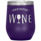 May Contain Wine Insulated Stemless Wine Cup