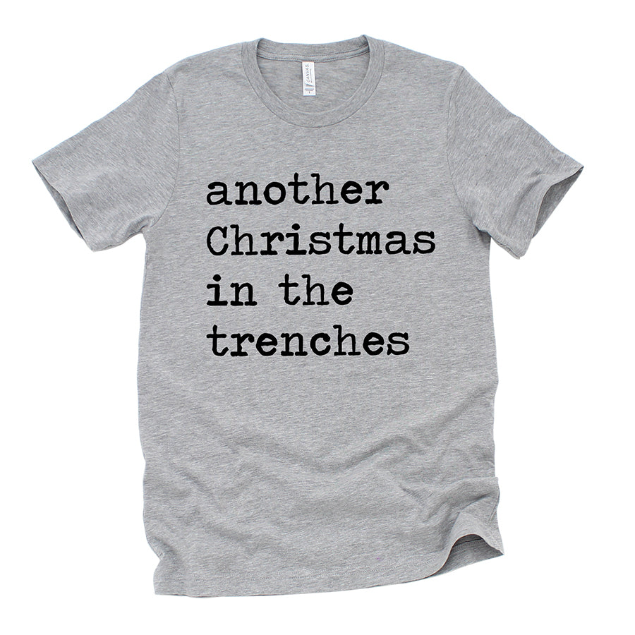 Another Christmas In The Trenches Unisex Tee