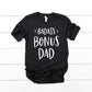 Badass Bonus Dad Unisex T-Shirt