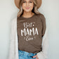 Best Mama Ever Unisex T-Shirt