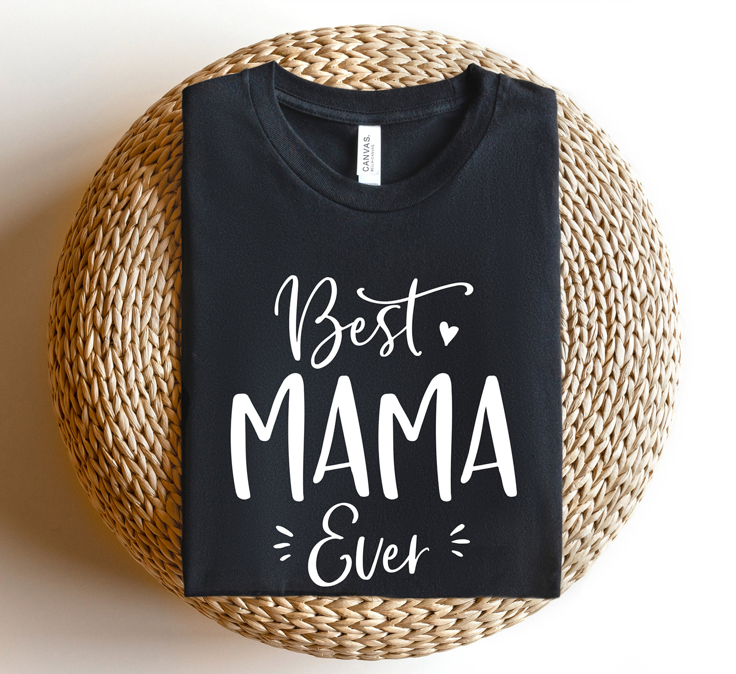 Best Mama Ever Unisex T-Shirt