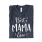 Best Mama Ever Unisex T-Shirt