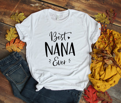 Best Nana Ever Unisex T-Shirt