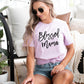 Blessed Mama T-Shirt