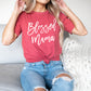 Blessed Mama T-Shirt