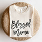 Blessed Mama T-Shirt