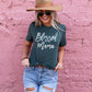 Blessed Mama T-Shirt