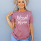 Blessed Mama T-Shirt