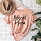 Blessed Mama T-Shirt