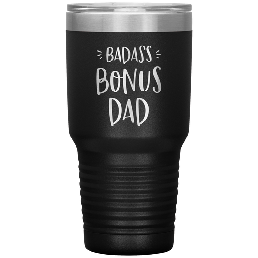 Badass Bonus Dad 30 oz Laser Etched Tumbler