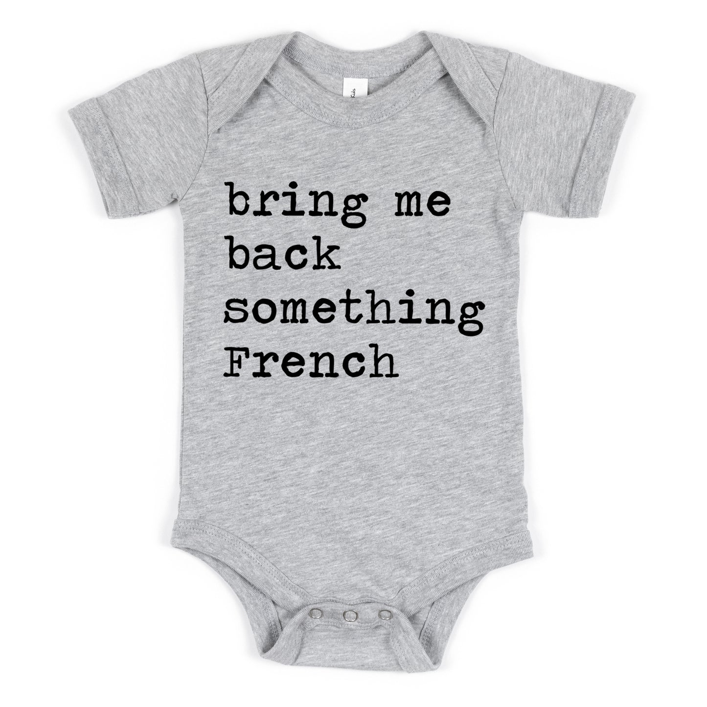 Bring Me Back Something French - Short Sleeve Kids Shirt