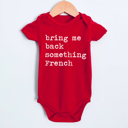 Bring Me Back Something French - Short Sleeve Kids Shirt