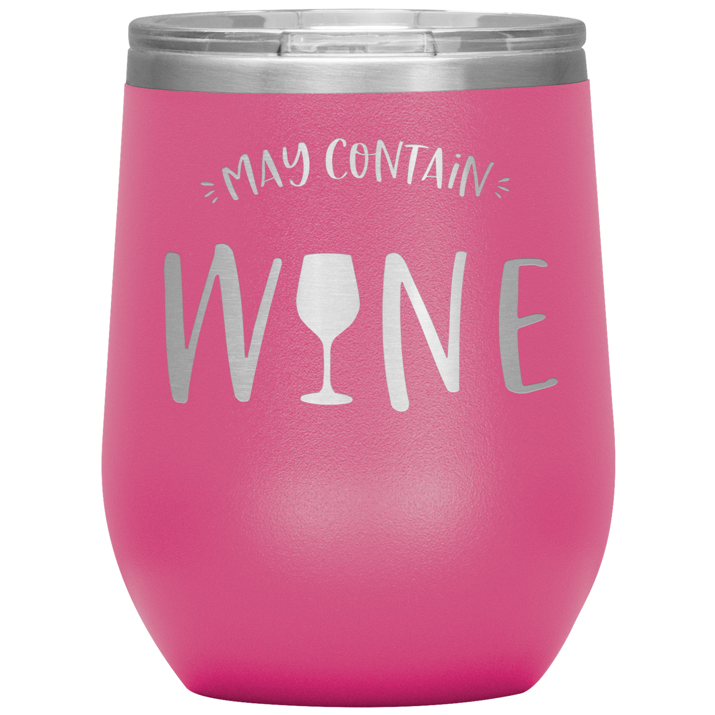 May Contain Wine Insulated Stemless Wine Cup