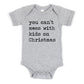 You Can't Mess With Kids on Christmas - Short Sleeve Kids Shirt