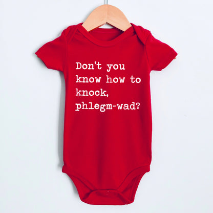 Don't You Know How To Knock Phlegm-wad - Short Sleeve Kids Shirt