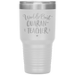 World's Best Quaran-Teacher 30 Oz Laser Etched Tumbler