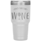 May Contain Wine 30 oz Laser Etched Tumbler