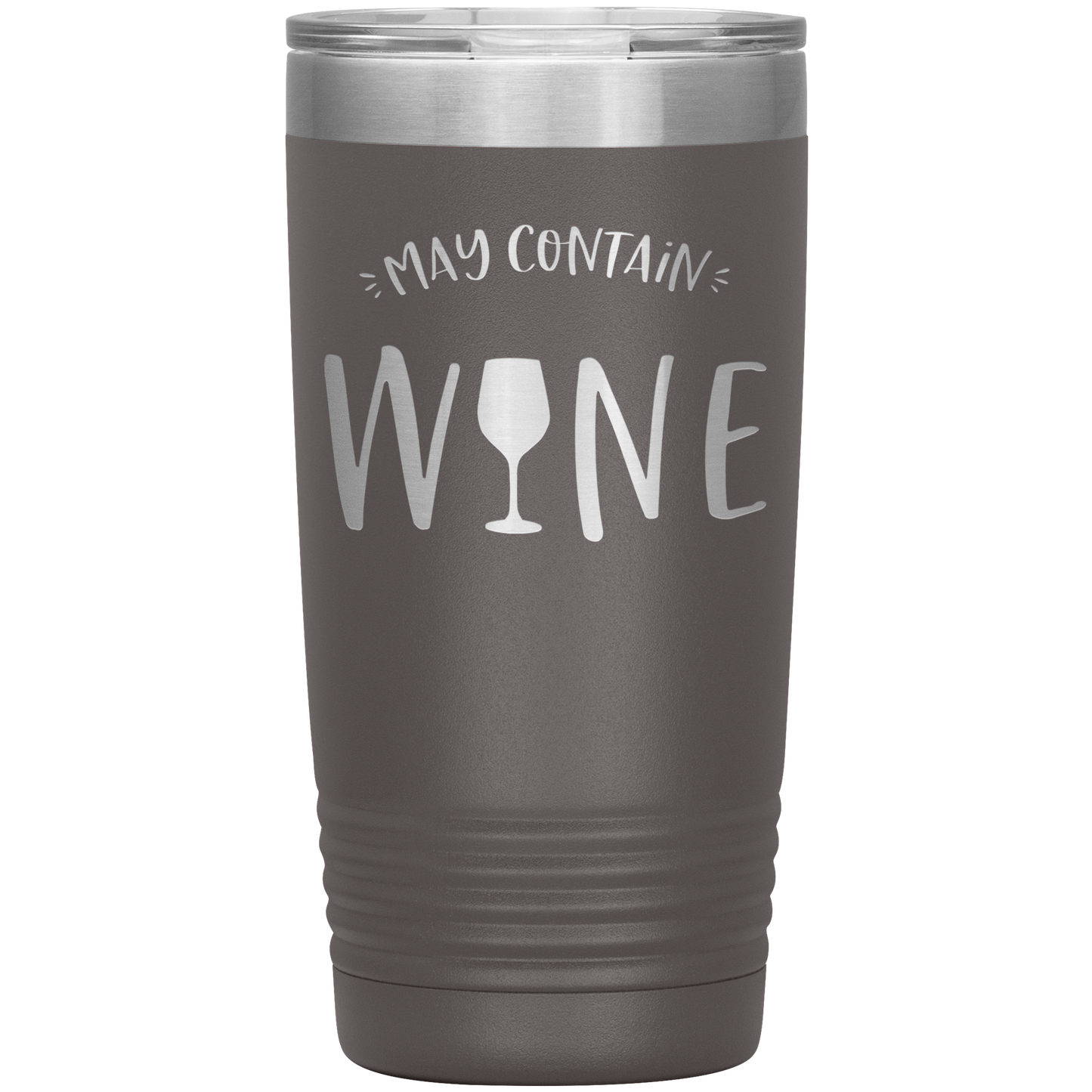 May Contain Wine 20 oz Laser Etched Tumbler