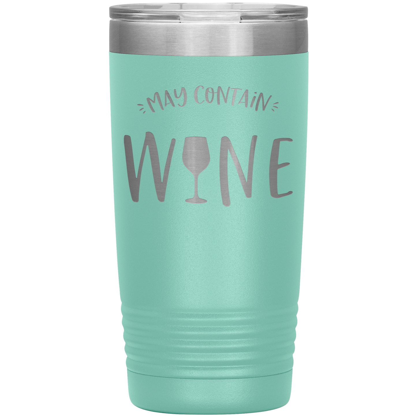 May Contain Wine 20 oz Laser Etched Tumbler