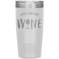 May Contain Wine 20 oz Laser Etched Tumbler