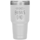 Badass Bonus Dad 30 oz Laser Etched Tumbler