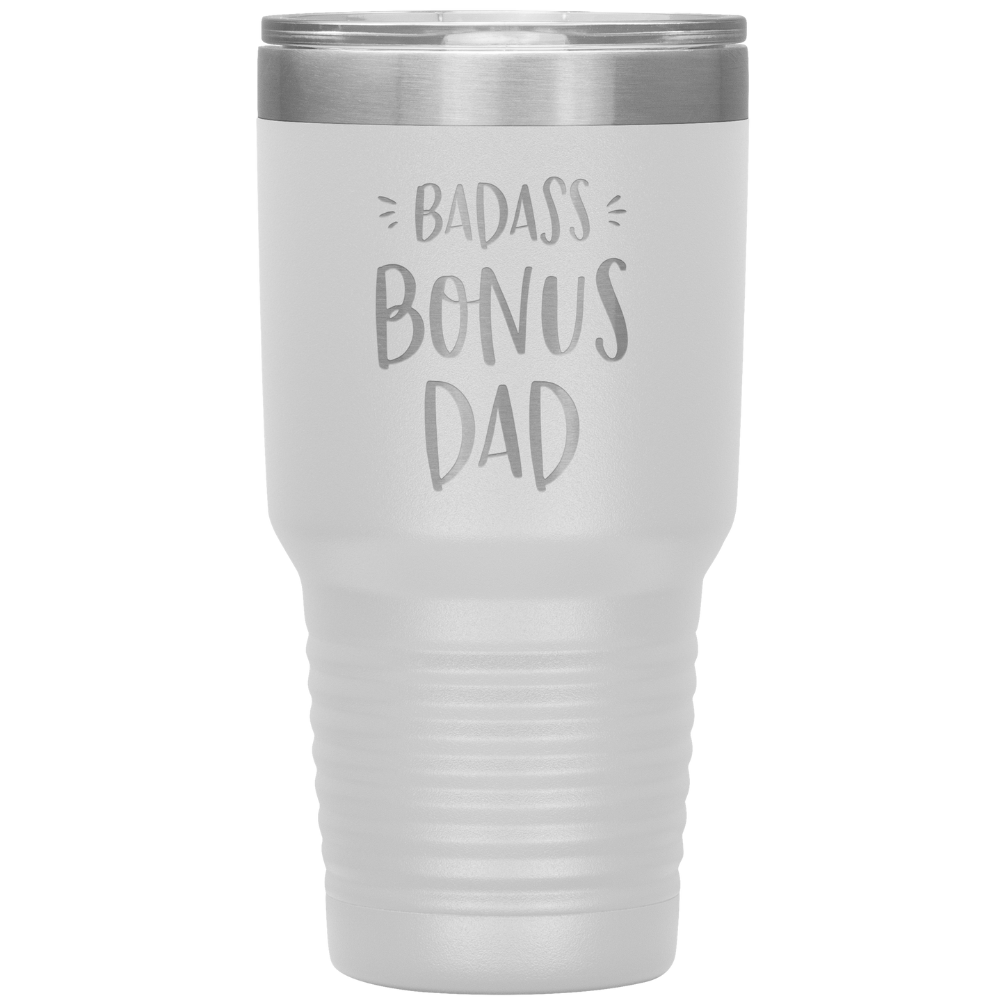 Badass Bonus Dad 30 oz Laser Etched Tumbler