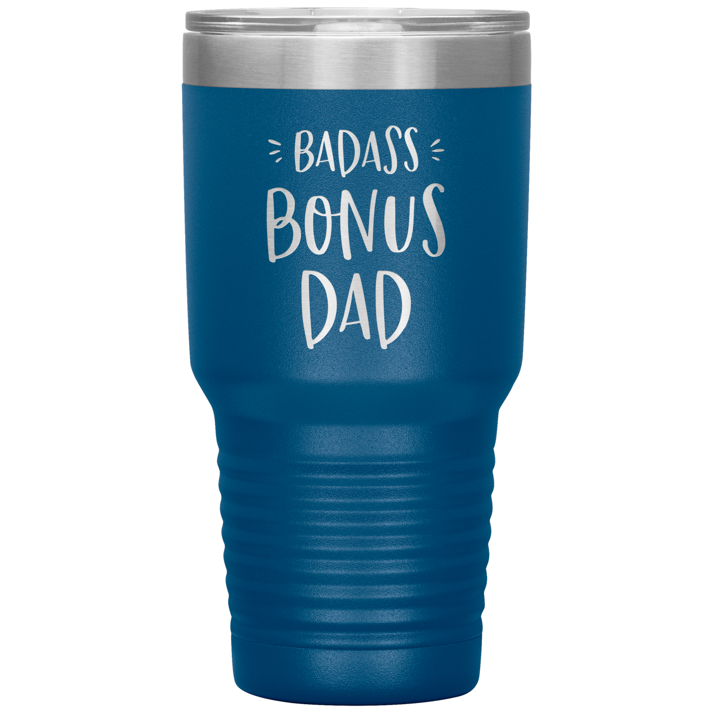 Badass Bonus Dad 30 oz Laser Etched Tumbler