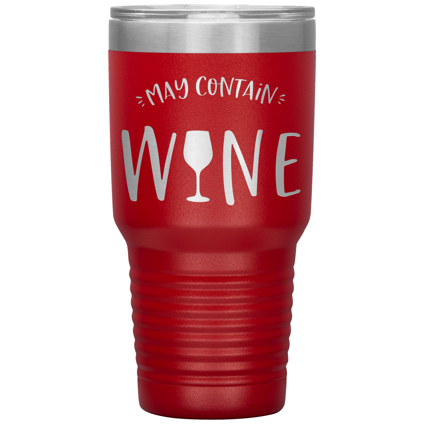 May Contain Wine 30 oz Laser Etched Tumbler