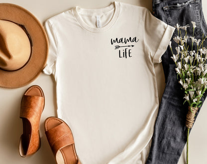 Mama Life T-Shirt