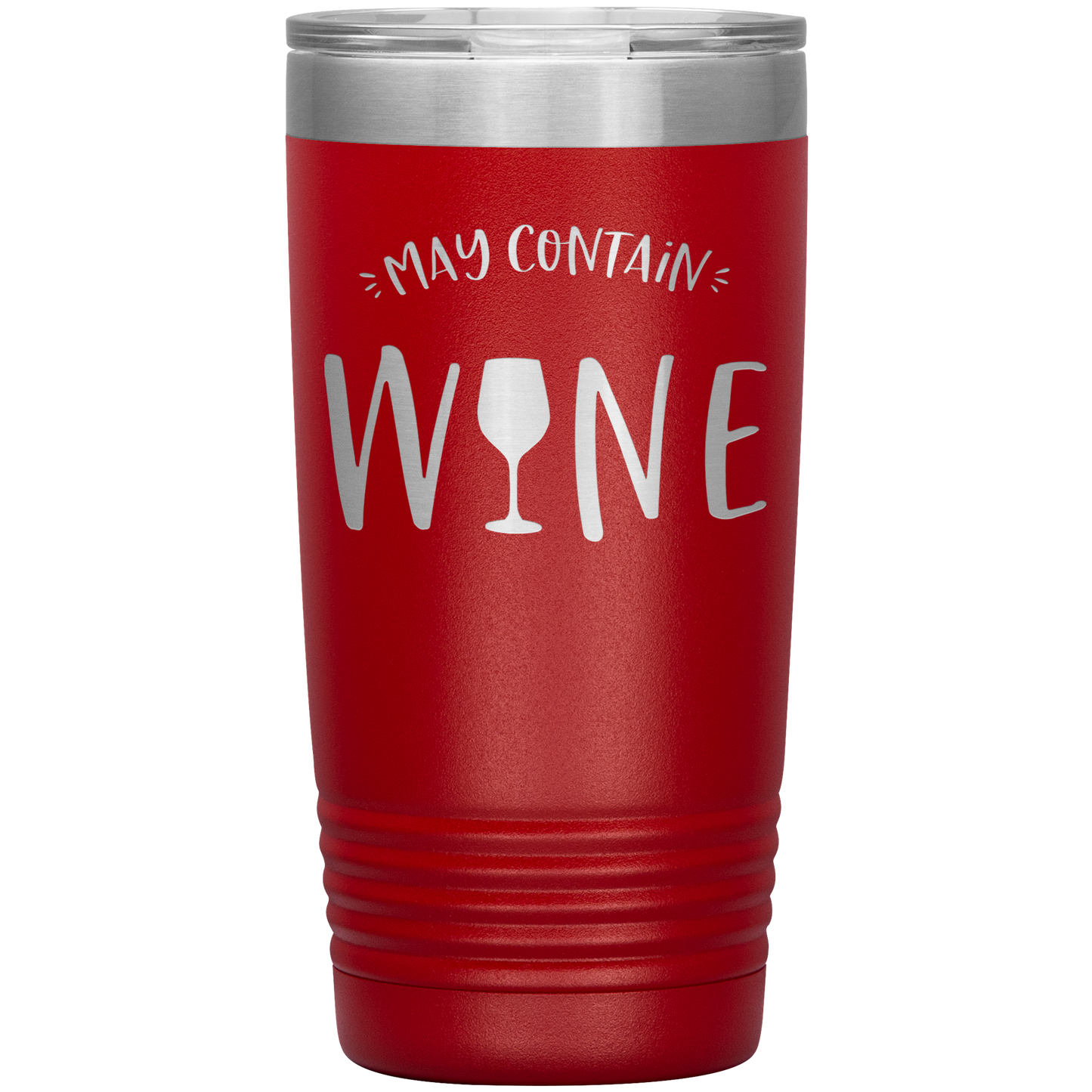 May Contain Wine 20 oz Laser Etched Tumbler