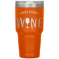 May Contain Wine 30 oz Laser Etched Tumbler