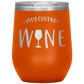 May Contain Wine Insulated Stemless Wine Cup