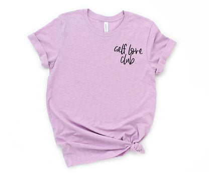 Self Love Club T-Shirt