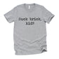 Suck Brick Kid Unisex Tee