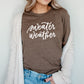 Sweater Weather T-Shirt