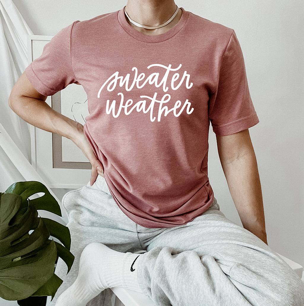 Sweater Weather T-Shirt