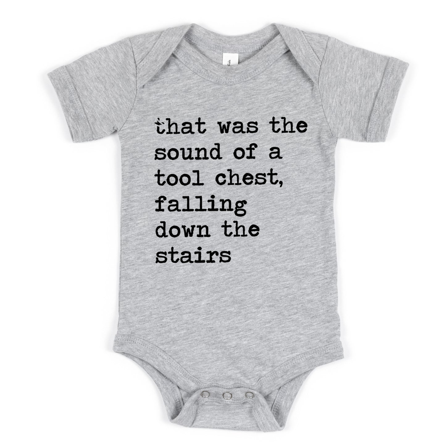 That Was The Sound of A Tool Chest Falling Down The Stairs - Short Sleeve Kids Shirt