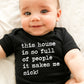 This House is So Full of People It Makes Me Sick - Short Sleeve Kids Shirt