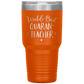 World's Best Quaran-Teacher 30 Oz Laser Etched Tumbler