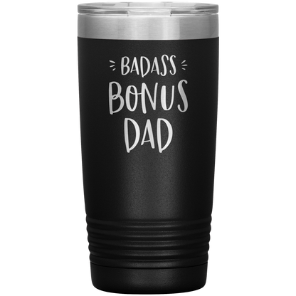 Badass Bonus Dad 20 oz Laser Etched Tumbler