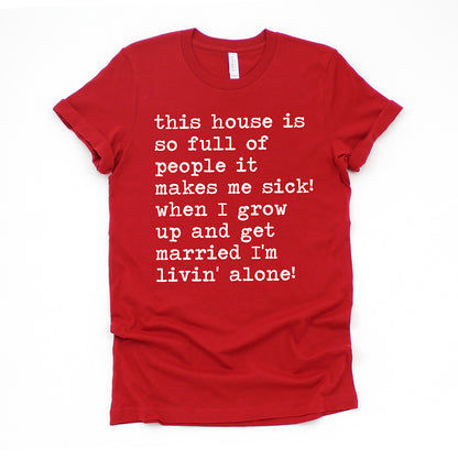 I'm Livin Alone Unisex Tee