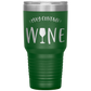 May Contain Wine 30 oz Laser Etched Tumbler