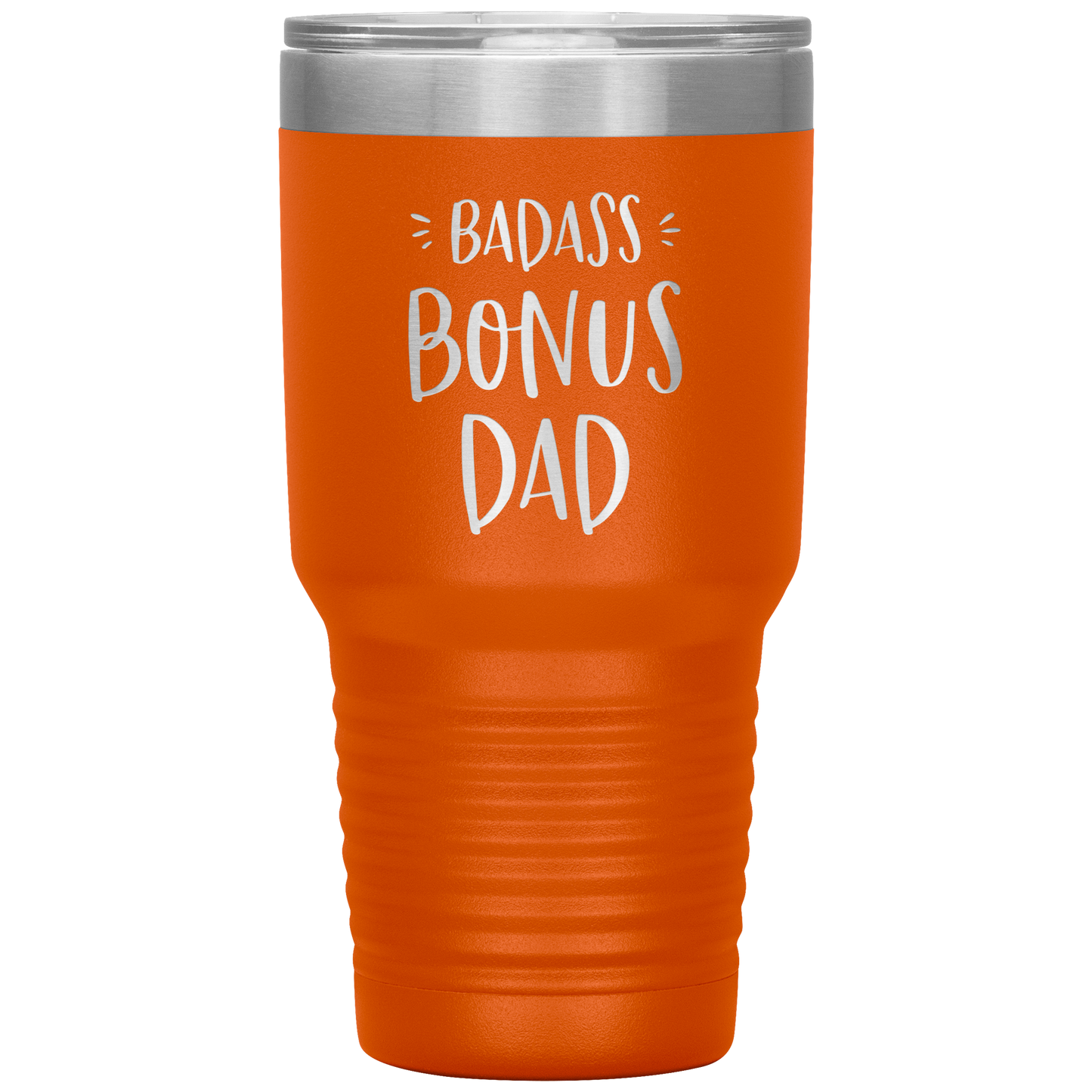 Badass Bonus Dad 30 oz Laser Etched Tumbler