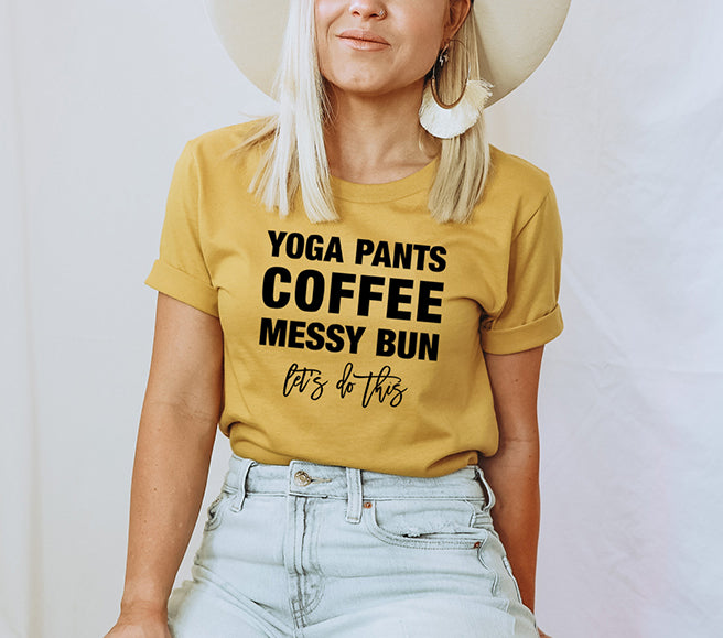 Yoga Pants Coffee Messy Bun T-Shirt